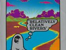 Relatively Clean Rivers Beat of the Earth Electronic Hole Velvet Underground