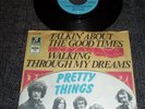 The Pretty Things Talkin´ About The Good Times Vinyl Single Psychedelic Rock