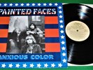 *PAINTED FACES: Anxious Color: 12