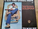 JEAN-JACQUES GOLDMAN C'est pas grave papa 45t ORIGINAL FRANCE 1976