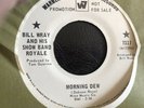 BILL WRAY & SHOW BAND ROYALE MORNING DEW OOO BABY RARE 7