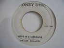 LITTLE JACOB MILLER  Love Is A Message MONEY DISC Rocksteady 7