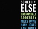 Cannonball Adderley SOMETHIN ELSE LP Miles Davis Art Blakey BLUE NOTE CLASSIC