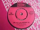 The Spectres - (We Ain't Got) Nothin' Yet 1967 UK 45 PICCADILLY STATUS QUO PSYCH