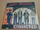 Cryptic Slaughter ‘Convicted’ LP Metal Blade Records