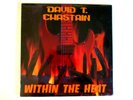 DAVID T. CHASTAIN WITHIN THE HEAT LP ORIGINAL 1989 SEALED VINYL SHRED GUITAR