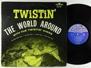 Twistin' Kings - Twistin' The World Around LP - Motown Mono VG+