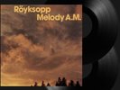 RÖYKSOPP, MELODY A.M. 20th ANNIVERSARY DOUBLE VINYL LP NUMBERED 1-325 SOLD OUT