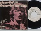 PROMO ONLY.SPAIN TIME / PRETTIEST STAR .VERY RARE DAVID BOWIE 7