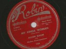 BLUES ROCKERS  78  - ALLEN BAUM - MY KINDA WOMAN  - HEAR -1954 RED ROBIN 124