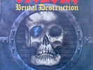 Cyclone- Brutal Destruction (edición holandesa) vinilo 1986. 1a edición. BRUTAL