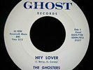 THE GHOSTERS ? Hey Lover & Drums ? Very Rare Michigan Garage DJ 45 GHOST #G 7103