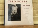 TITO GOBBI AT LA SCALA LA SCALA ORCHESTRA and CHORUS Factory Sealed