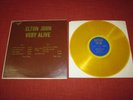 ELTON JOHN - VERY ALIVE / RARE YELLOW VINYL LP RECORD [BOOTLEG] 1971 KEYLO
