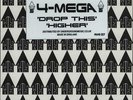 4-Mega Drop This / Higher UK 12