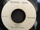 Prince Jazzbo The Classics Imperial Got To Be Cool 7Inch Bongo Man