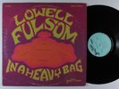 LOWELL FULSOM In A Heavy Bag JEWEL LP VG+ promo