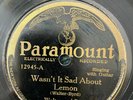 Paramount 12945 Walter & Byrd ( guitar) SAD ABOUT LEMON 1930 78rpm BLUES rare E