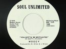 Funk/Sweet Soul 45 - Moody - You Gotta' Be Motivated - Soul Unlimited - VG++ mp3