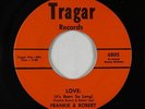 Crossover Soul 45 - Frankie & Robert - Love (It's Been So Long) - Tragar - VG++