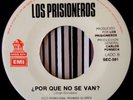 ? PROMO 45 MEXICO ?LOS PRISIONEROS? PORQUE NO SE VAN / MUEVAN LAS INDUSTRIAS
