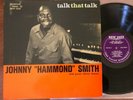 JOHNNY HAMMOND SMITH-TALK THAT TALK LP-8241-PURPLE LABEL-VAN GELDER-MONO-DG-HARD