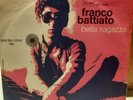 45 FRANCO BATTIATO - BELLA RAGAZZA - OCCHI D'OR - ANNO 1969 - RT 1563