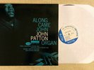 JOHN PATTON: Along Came LP Blue Note 4130 NY mono Grant Green