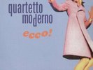 Quartetto Moderno - Ecco  - Double LP Vinyl - SCLP307 - NEW