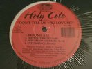 VERY RARE HOLY COLE / DON'T TELL ME YOU LOVE ME 12