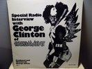 Special Radio Interview With George Clinton Of Parliament PROMO Interview LP EX