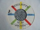 Ronnie Hawkins And The Hawks - Ruby Baby 1960 USA 45 ROULETTE 1st