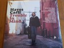 HAYES CARLL -TROUBLE IN MIND VINYL NEW sealed