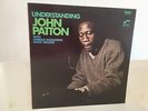 JOHN PATTON - UNDERSTANDING - BLUE NOTE - LIBERTY  - VAN GELDER - NM LIKE NEW