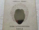 ORNELLA VANONI LP TWO THOUSAND HUNDREDUNO WORDS VINYL 1981 ITALY CGD 20272 VG+/EX