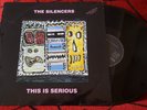 THE SILENCERS ** This Is Serious ** VERY RARE 3-TRACK 1991 Spain 12