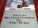 The Who two 12 inch singles: my generation and Won't get fooled again