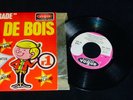 EP 45T  HIT PARADE  TETE DE BOIS  