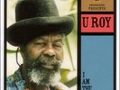 U-Roy - I Am the Originator