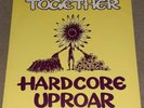 TOGETHER-HARDCORE UPROAR-12” VINYL-FFRR RECORDS-1990-HOUSE-RAVE-HACIENDA-VGC
