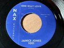 JANICE JONES Nax 1001 ONE WAY LOVE / BIG BAD JOHN  MOD R&B POPCORN   VG+ LISTEN
