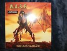 W.A.S.P. - The Last Command, Original 1st Press LP Vinyl In Shrink *READ*