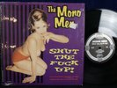 THE MONO MEN Shut the F Up  ORIGINAL 10” VINYL Estrus garage surf punk NM/SHRINK