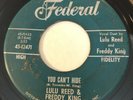 R&B NEW BREED Lulu Reed & Freddy King YOU CAN'T HIDE Federal 45 rare KILLER