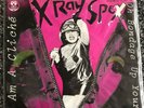 X Ray Spex I Am A Cliché 7