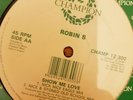ROBIN S - SHOW ME LOVE - ORIGINAL 1992 12