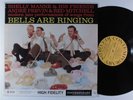 SHELLY MANNE & HIS FRIENDS Bells Are Ringing CONTEMPORARY LP VG+ mono