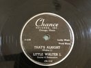 BLUES LITTLE WALTER Chance (rare Muddy) 1116 Thats Alright/Keep Loving's Her  E+