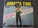 LORD CREATOR -- JAMAICA TIME -- NO. 1 STUDIO RECORDS -- S 1002 -- RELEASED 1966