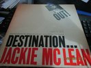 JACKIE McLEAN:DESTINATION OUT N Y BLUE NOTE